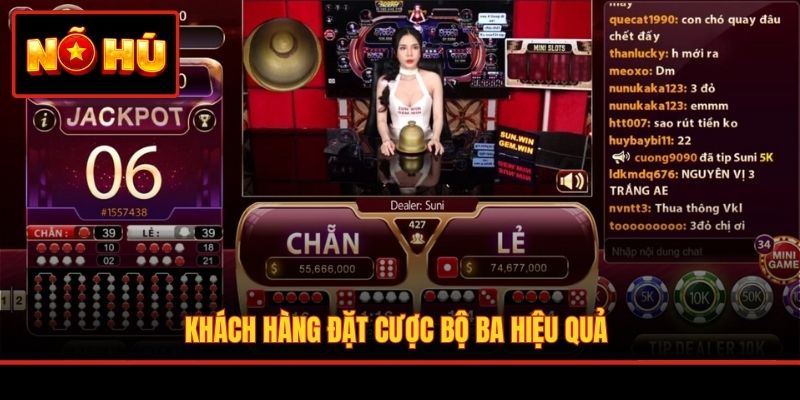 Khách hàng đặt cược bộ ba hiệu quả